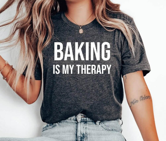 Baking Is My Therapy Unisex T-Shirt - Cookie Baking Cookier Pastry Chef Cookie Baker Bakery Baking Queen Cookie Lady Bake Cupcake Cookie Dealer Cooking Cake Christmas Baking Christmas Cookie Shirt