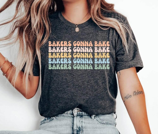 Bakers Gonna Bake Unisex T-Shirt - Cookie Baking Bakery Baking Queen Cookie Lady Cupcake Cookie Dealer Cookier Pastry Chef Cookie Baker Cooking Christmas Cake Baking Christmas Cookie Shirt